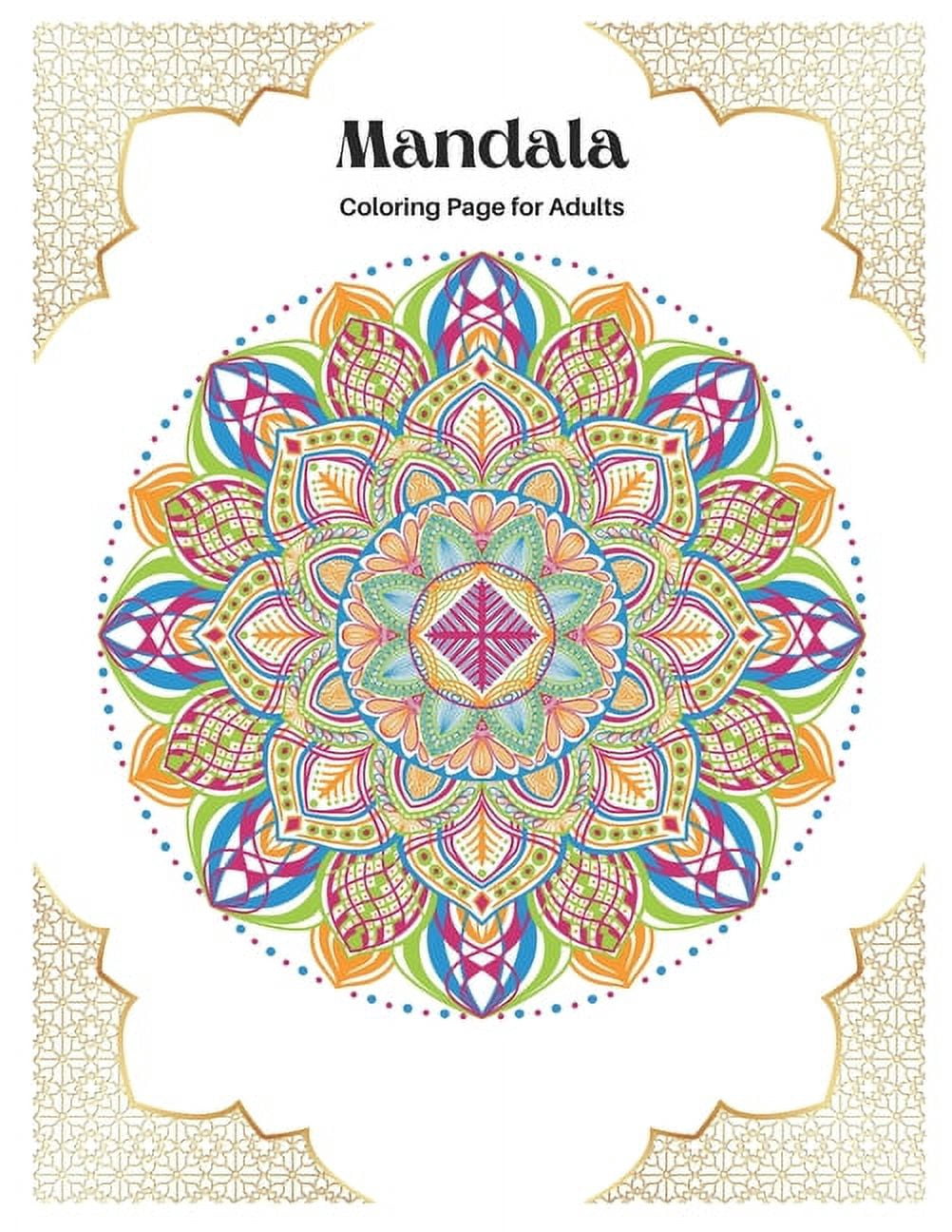 Mandala coloring book for adults: 100 Mandalas for stress relief ...