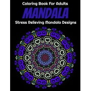 Mandala coloring book for adults Stress Relieving Mandala Designs Coloring Pages For Meditation And Happiness Paperback