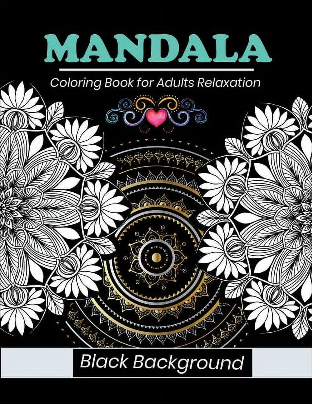 Mandala Coloring Book for Adults Relaxation Black Background: 50 Coloring Page Black Background [Book]