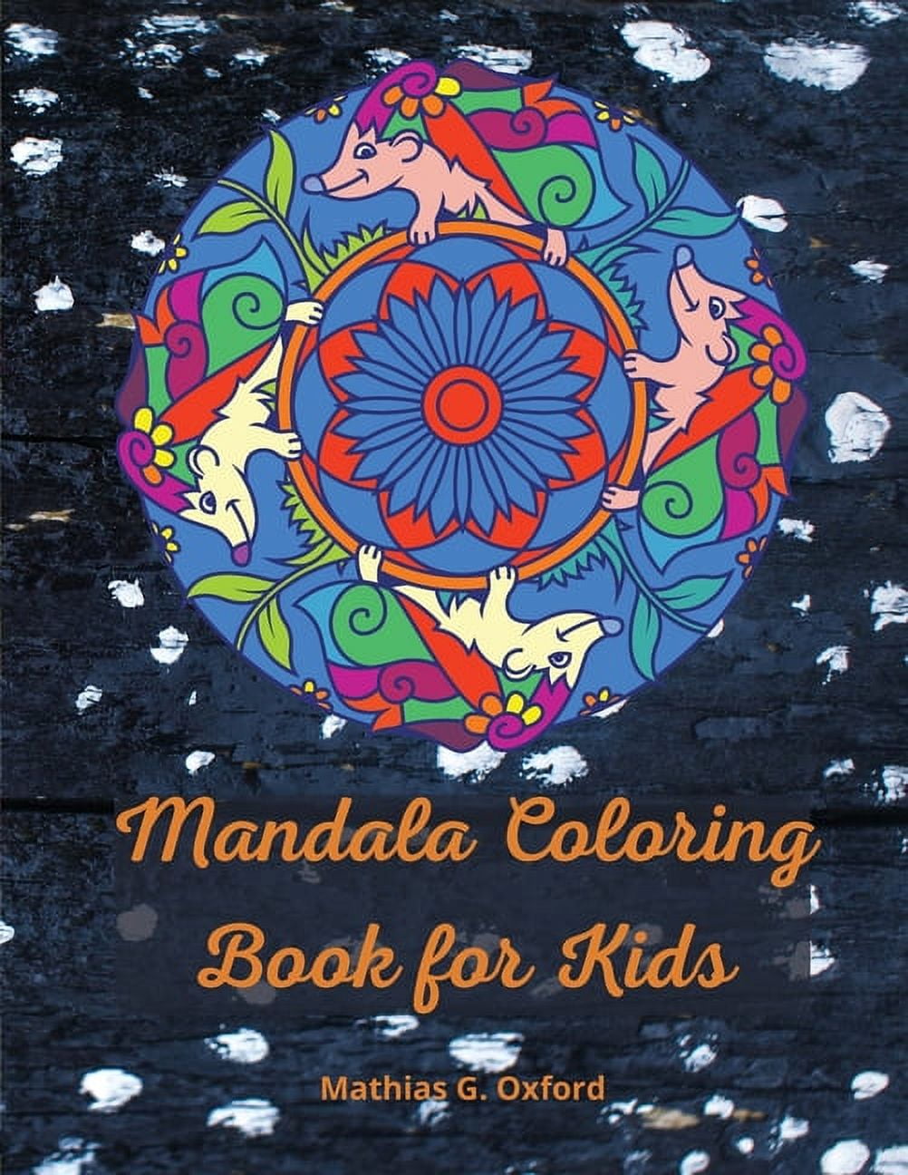 Mandala coloring book for kids: Great Kids Coloring Book for Relaxation