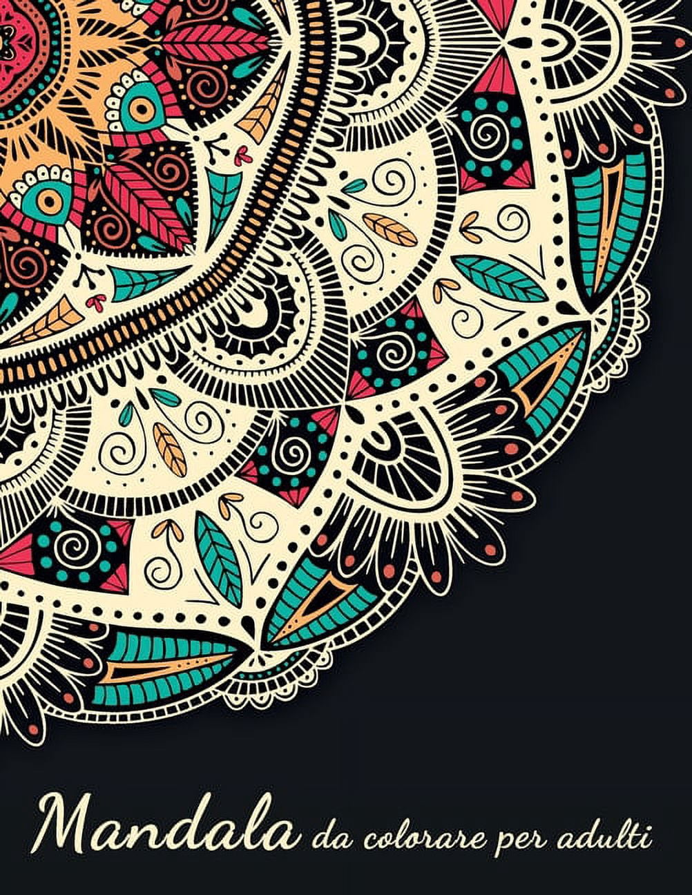 Mandala da Colorare per Adulti: Libro da colorare per adulti con disegni rilassanti. Oltre 90 mandala da colorare per di, (Paperback)