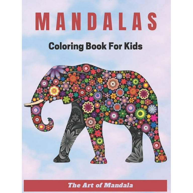 https://i5.walmartimages.com/seo/Mandalas-Coloring-Book-Kids-The-Art-Mandala-Children-Fon-Easy-Relaxing-Boys-Girls-Beginners-Coloring-Books-Kids-anti-stress-Paperback_92cac2d5-4bac-44ed-9266-6e792a49e135.8d40396f2c2f83cbf935566637b7c88f.jpeg?odnHeight=768&odnWidth=768&odnBg=FFFFFF