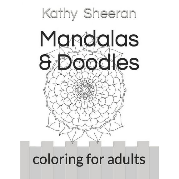 Mandalas & Doodles : Coloring for Adults (Paperback)