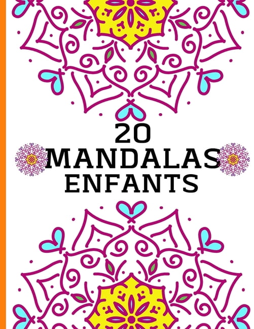 Mandalas Enfants a Adolescents: 20 Jolis Mandalas a Colorier., (Paperback)