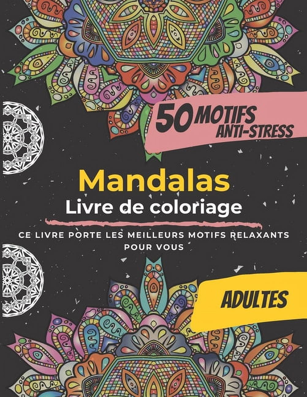 Livre de Coloriage Adultes Mandalas Anti-Stress Nature Magique