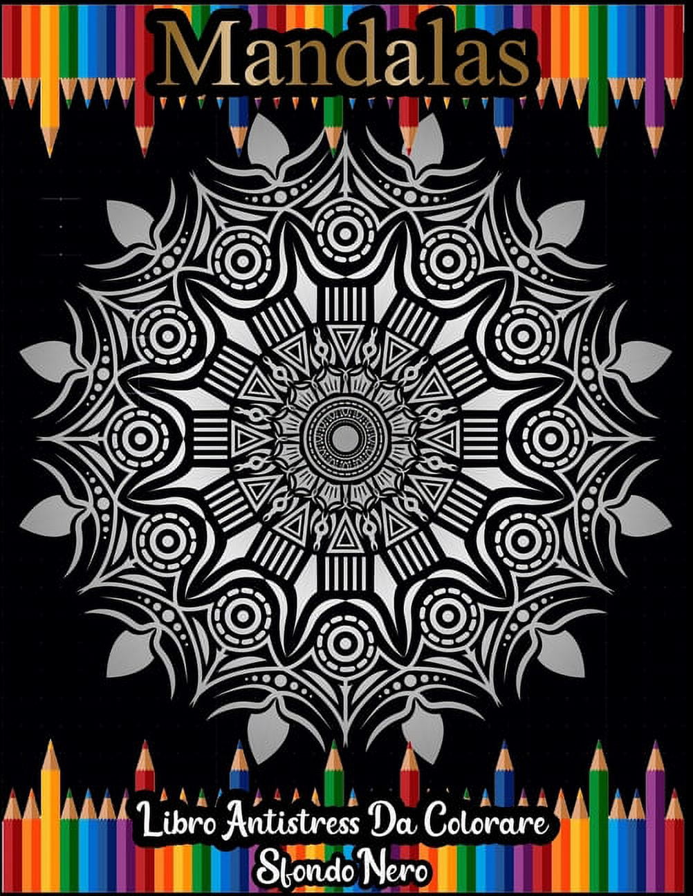 Mandalas libro Antistress da Coloriare sfondo nero: 50 Mandala