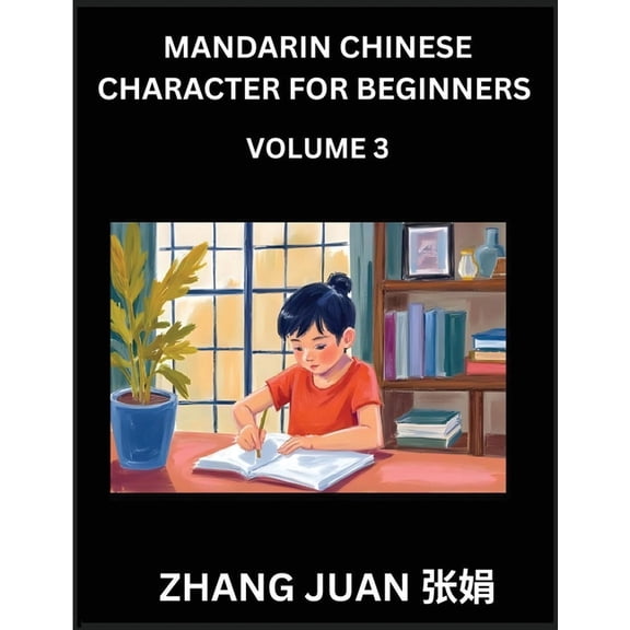 Mandarin Chinese Character for Beginners (Part 3)- Mind-Boosting Puzzles, Multiple Choice Challenges with Solutions, Fas, (Paperback)