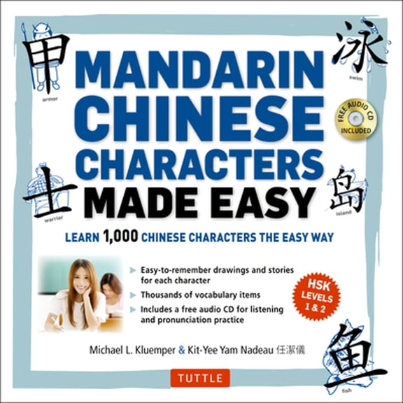 Pre-Owned Chinese Characters Made Easy: Learn 1,000 Chinese Characters the Fun and Easy Way: (HSK Levels 1-3) Learn 1,000 Chinese Characters the Easy Way (Includes Audio CD) Paperback