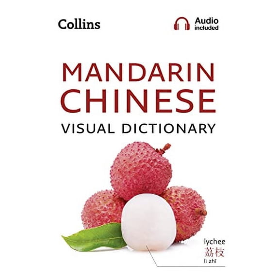 Pre-Owned Mandarin Chinese Visual Dictionary: A photo guide to everyday words and phrases in Mandarin Chinese (Collins Visual Dictionary) Paperback