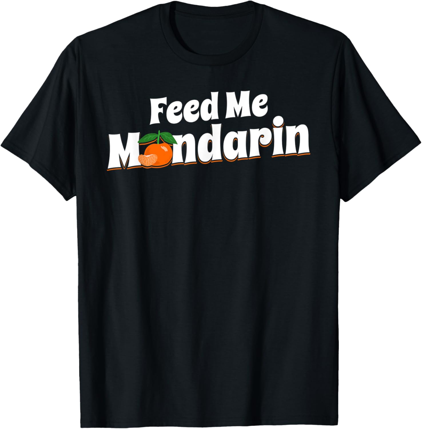 Mandarin Orange Tree Fruit Plant Juice Fresh Canned TShirt