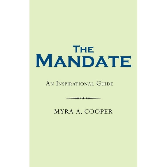 Mandate : An Inspirational Guide