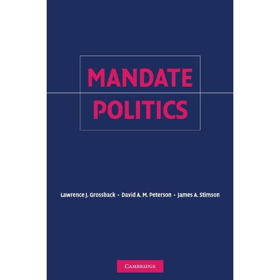 Mandate Politics, (Paperback)