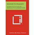 thumbnail image 1 of Mandate To Humanity : An Inquiry Into The History And Meaning Of The Ten Commandments And Their Relation To Contemporary Culture (Paperback), 1 of 1