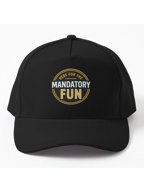 Mandatory Fun Military Baseball Cap, Service Life Statement Design, Classic Everyday Hat