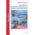 thumbnail image 1 of Mande Worlds: Wari Matters: Ethnographic Explorations of Money in the Mande World : Volume 1 (Series #1) (Paperback), 1 of 1