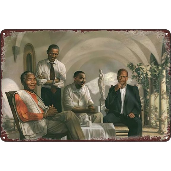 Mandela - Malcolm X - Obama - Martin Luther King Civil Rights Poster Metal Tin Sign Wall Art Poster Plaque Decor for Home Bar Pub Club Cafe 8x12 inch