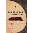 thumbnail image 1 of Mandelbrot the Magnificent: A Novella, (Paperback), 1 of 1