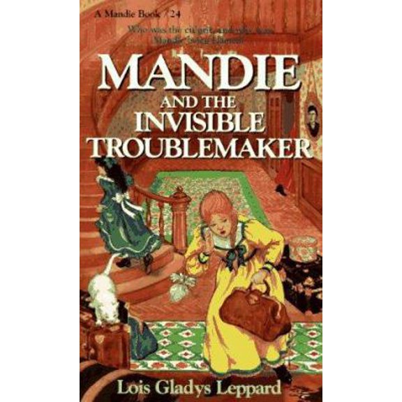 Pre-Owned Mandie and the Invisible Troublemaker (Mandie, Book 24) (Unknown) 1556615108 9781556615108