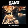 thumbnail image 1 of Mando Diao - Bang - Music & Performance - Vinyl, 1 of 1
