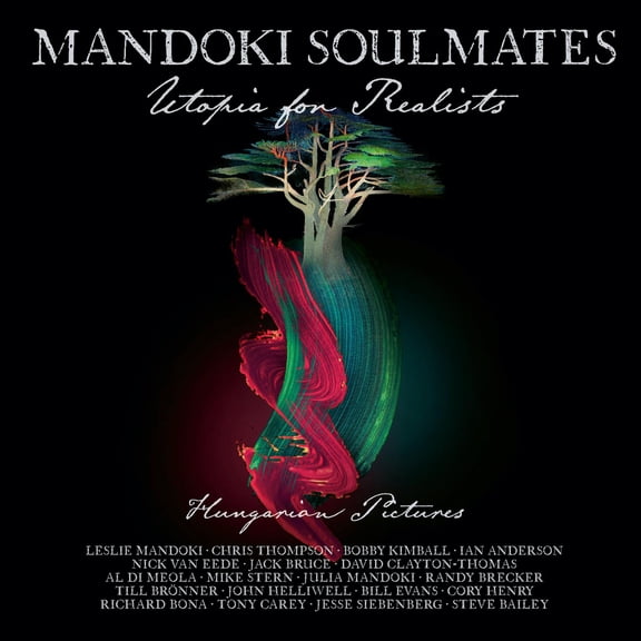 Mandoki Soulmates - Utopia For Realists: Hungarian Pictures (Ltd. CD+Blu-ray Mediabook) - Music & Performance - CD