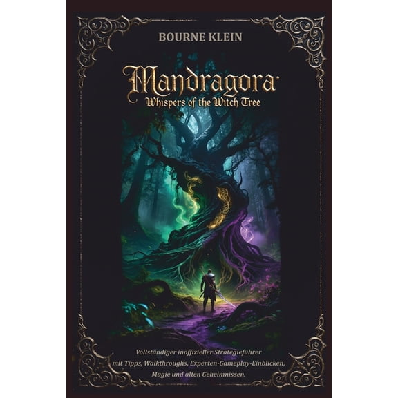 Mandragora Whispers of the Witch Tree Spielfhrer: Vollstndiger inoffizieller Strategiefhrer mit Tipps, Walkthroughs, , (Paperback)