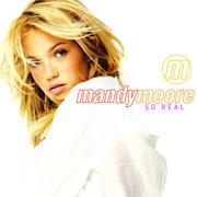 Mandy Moore - So Real - Music & Performance - CD