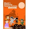 thumbnail image 1 of Mandy's Halloween Surprise Costume: Childrens Book Ages 3-5, (Paperback), 1 of 1