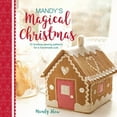 thumbnail image 1 of Mandy's Magical Christmas: 10 Timeless Sewing Patterns for a Handmade Yule, (Paperback), 1 of 1