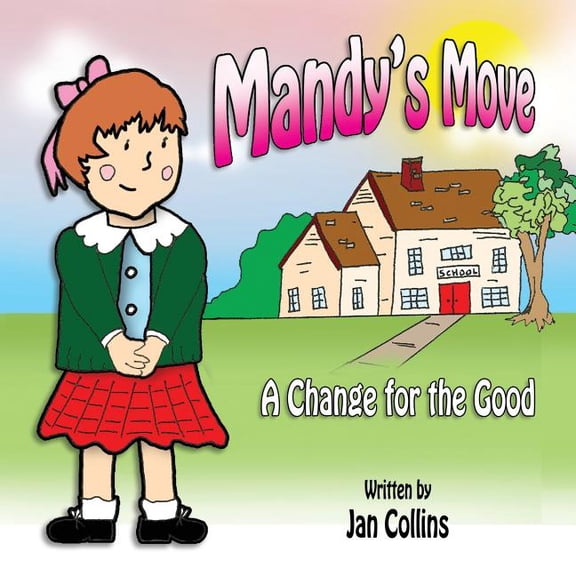 Mandy's Move: A Change for the Good, (Paperback)