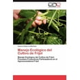 thumbnail image 1 of Manejo Ecológico del Cultivo de Frijol (Paperback), 1 of 1