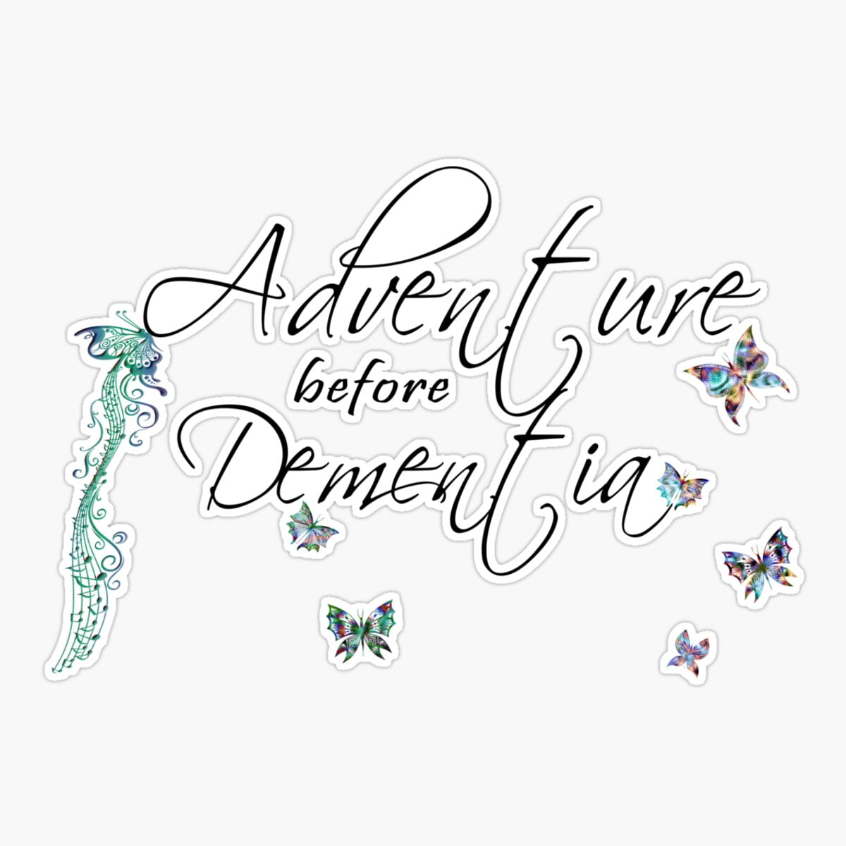 'Adventure Before Dementia' Vinyl Decal - 5 Inch Sticker For Car, Laptop, Camper