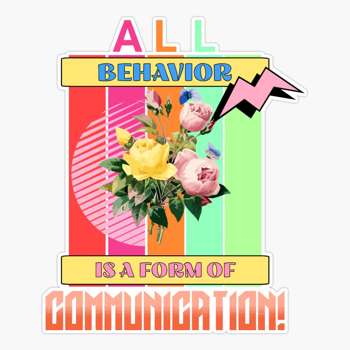 Maneki All Behavior Is A Form Of Communication Er, Phone Decal Water ...