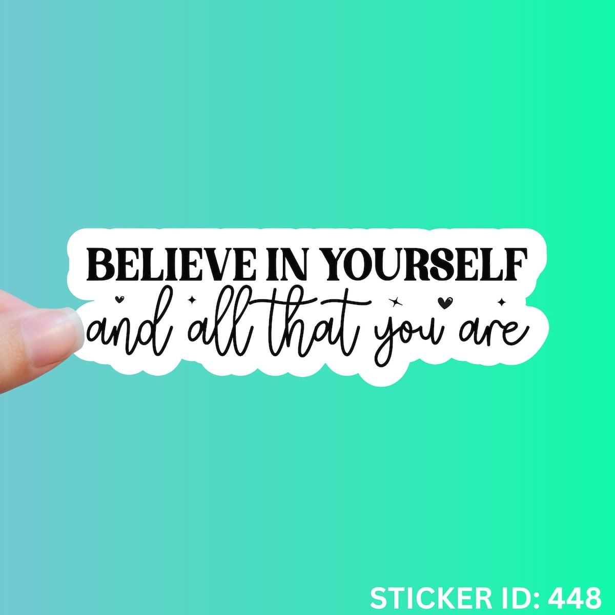 Maneki Believe In Yourself Sticker, Laptop Sticker, Motivational ...