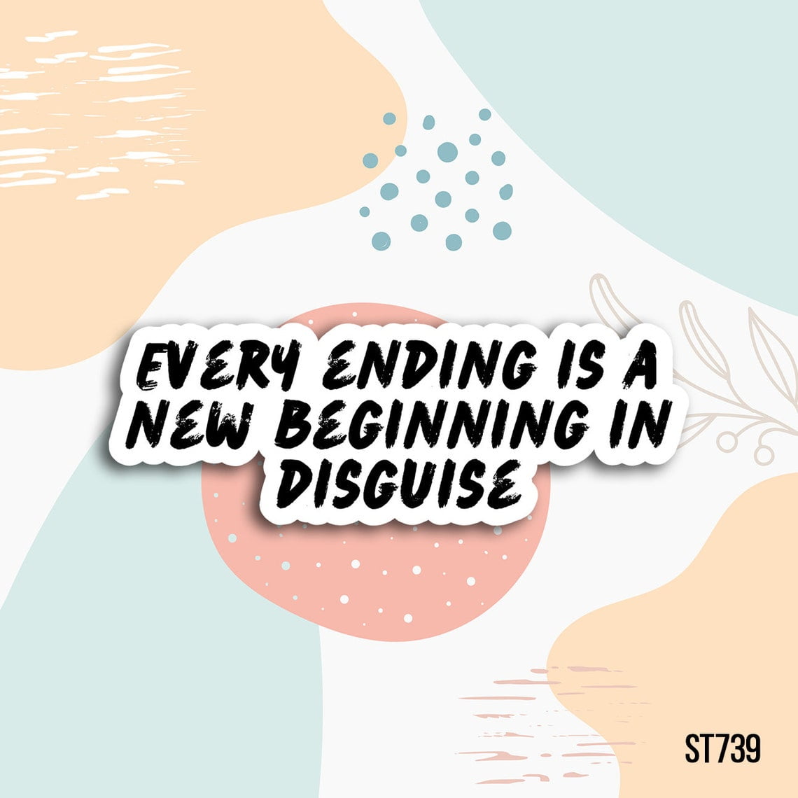 Maneki Every Ending Is A New Beginning Motivational Er, Motivational ...