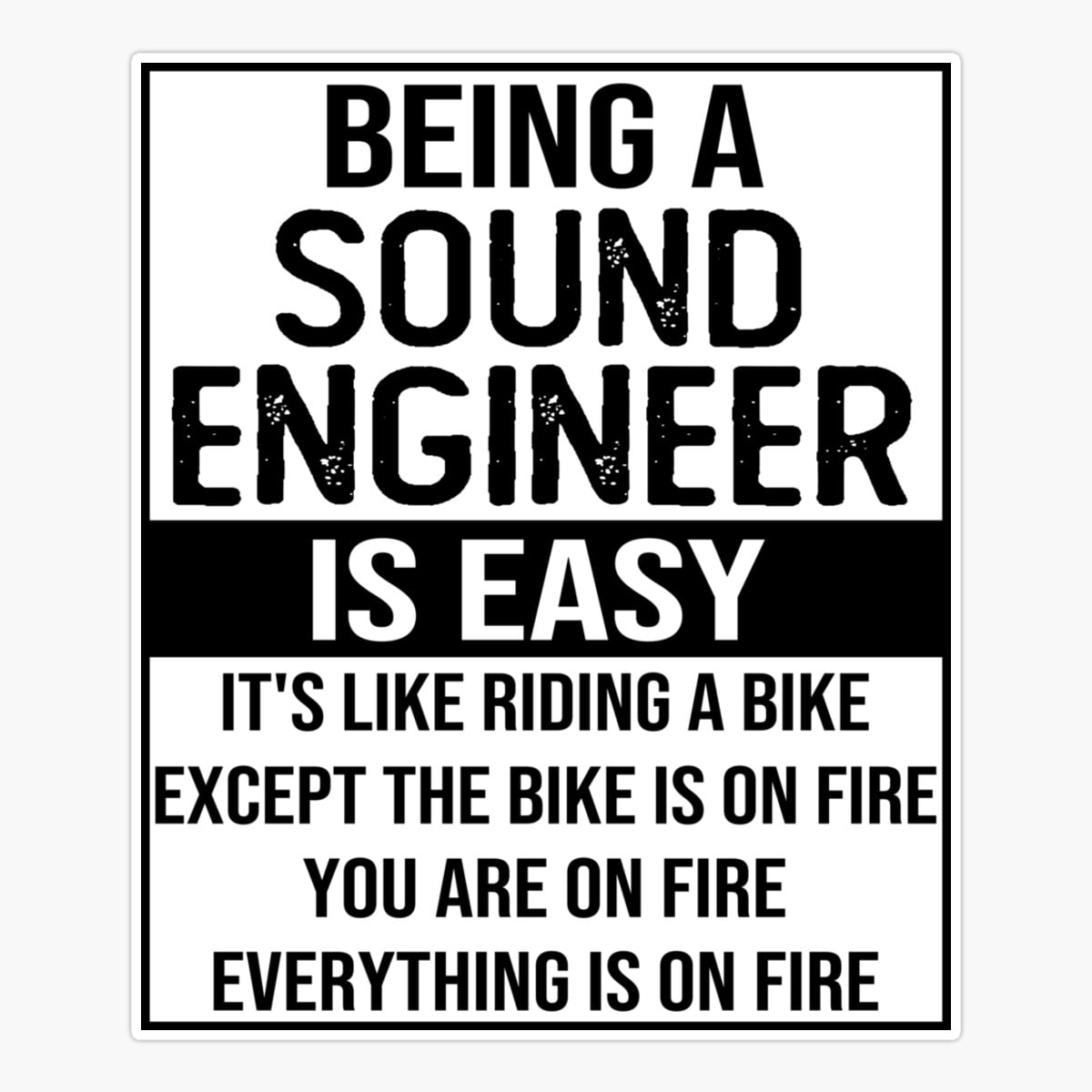 Sticker Design Sound Engineer Maneki Funny Sound Engineer Saying: Being A Sound Engineer Is Easy ...