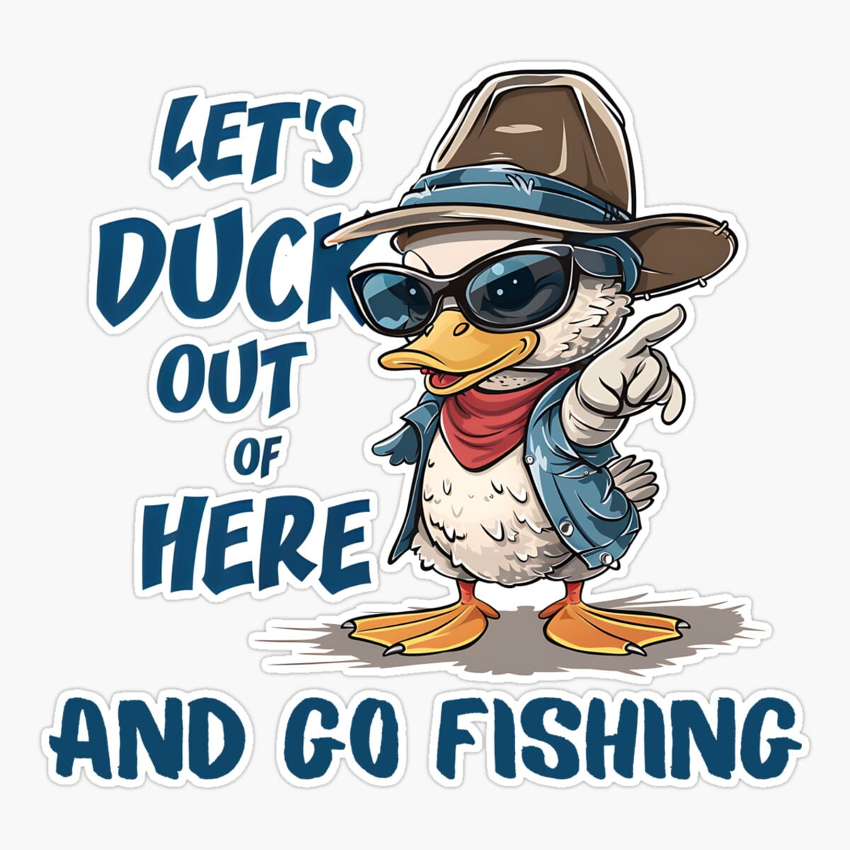 Maneki Let'S Duck Out O Here And Go Ishing Er, Phone Decal Water Bottle ...