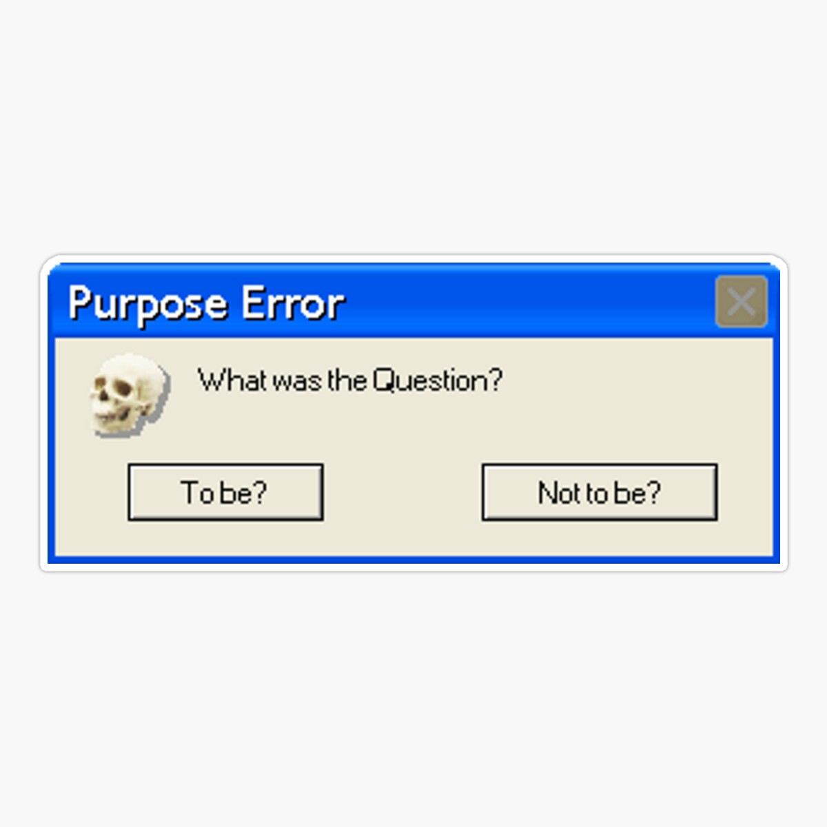 Maneki Purpose Error: To Be Or Not To Be Sticker, Phone Decal Water ...