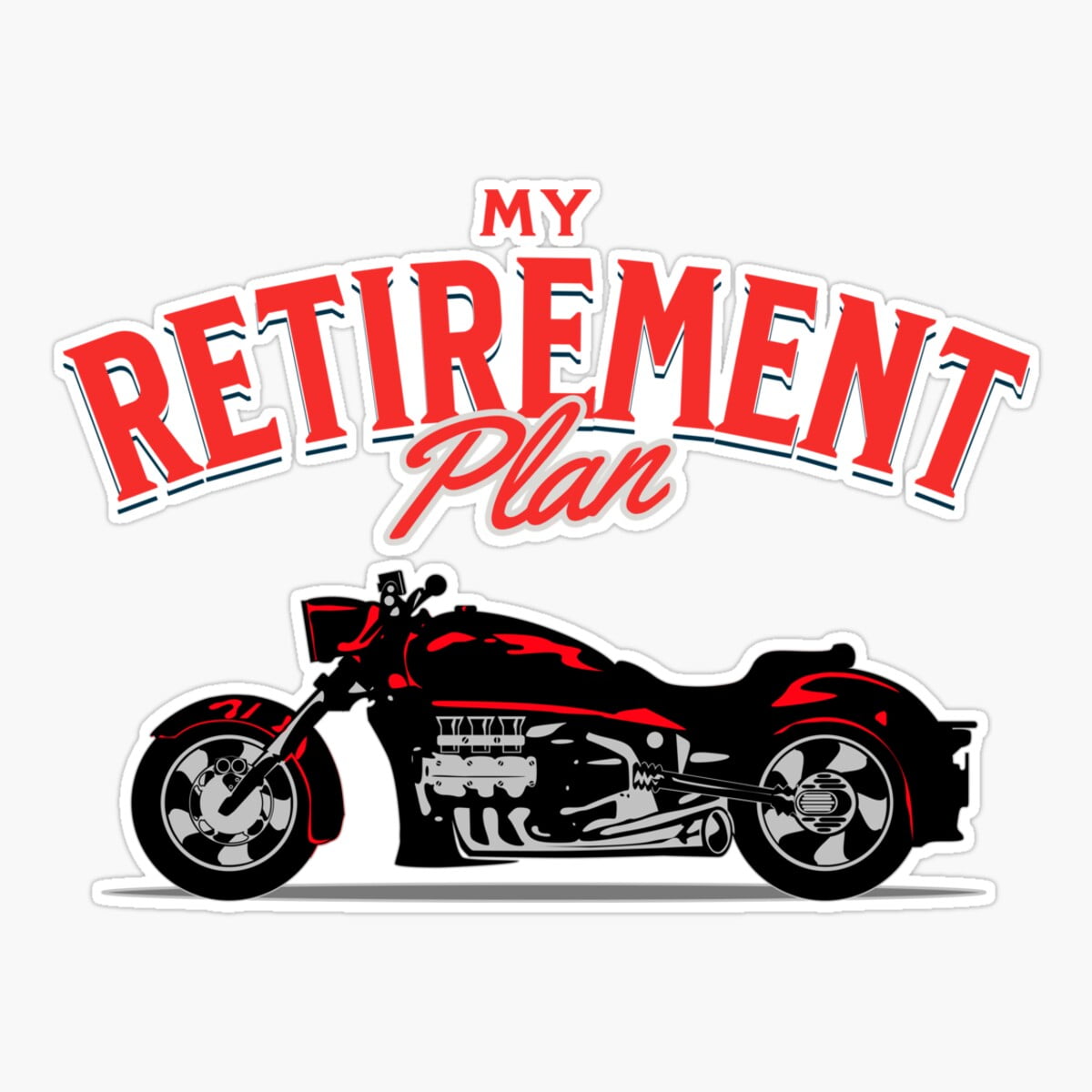 Maneki My Retirement Plan Motorcycle Rider Retired Biker Retire Bikers ...