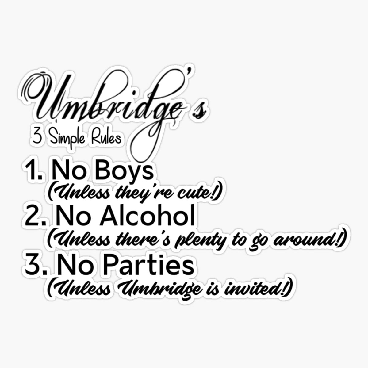 Maneki Umbridge'S 3 Simple Rules Er, Phone Decal Water Bottle Stickers ...