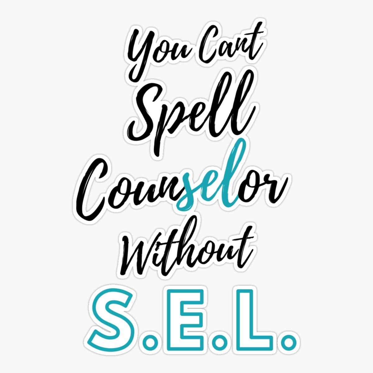 Maneki You Can'T Spell Counselor Without Sel Sticker, Phone Decal Water ...