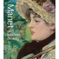 thumbnail image 1 of Manet and Modern Beauty: The Artist's Last Years, (Hardcover), 1 of 1