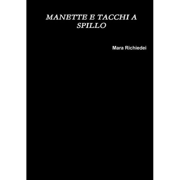 Manette E Tacchi a Spillo (Paperback)