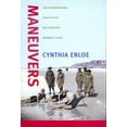 thumbnail image 1 of Pre-Owned Maneuvers: The International Politics of Militarizing Women's Lives (Paperback) 0520220714 9780520220713, 1 of 1