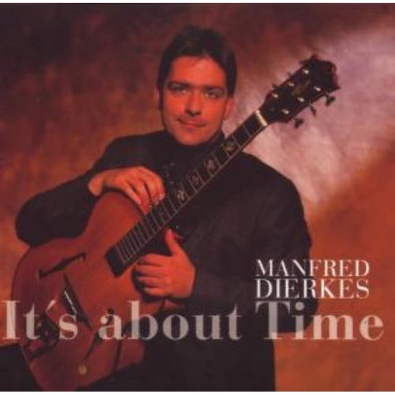 Manfred Dierkes It'S About Time (CD)