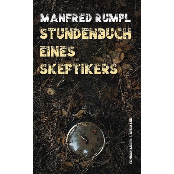 Manfred Rumpl Stundenbuch eines Skeptikers (Paperback)