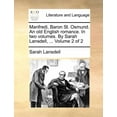 thumbnail image 1 of Manfredi, Baron St. Osmund. an Old English Romance. in Two Volumes. by Sarah Lansdell, ... Volume 2 of 2, 1 of 1