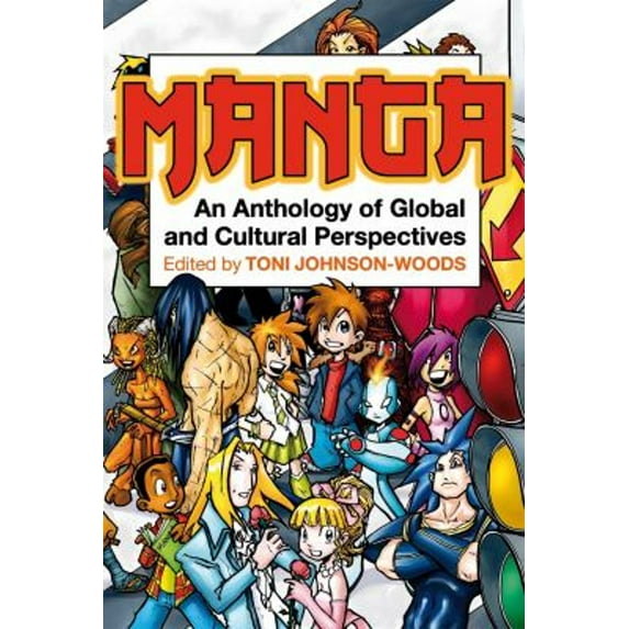 Pre-Owned Manga : An Anthology of Global and Cultural Perspectives (Paperback) 9780826429384