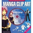 thumbnail image 1 of Pre-Owned Manga Clip Art: Everything You Need to Create Your Own Professional-Looking Manga Artwork [With CDROM] (Hardcover) 0740757369 9780740757365, 1 of 1