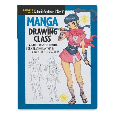 Manga Drawing Class: A Guided Sketchbook for Creating Fantasy & Adventure Characters (Hardcover)