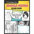 thumbnail image 1 of Pre-Owned Manga Mania Blank Book: Draw Your Own Manga Comic Book! (Paperback) 1684620198 9781684620197, 1 of 1
